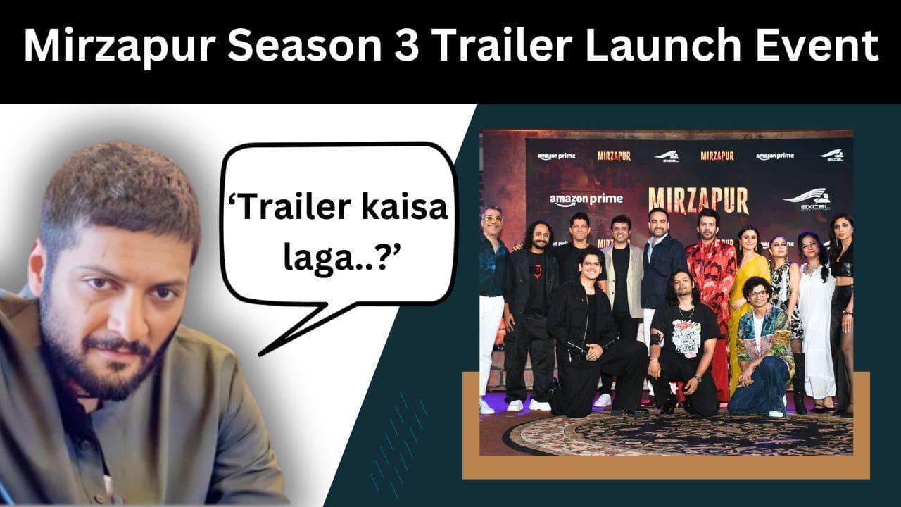 Mirzapur 3 trailer launch event: Ali Fazal, Pankaj Tripathi and other celebs impress fans with their swag [Watch Video]
