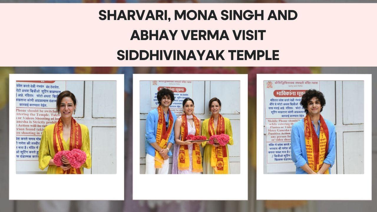 Munjya: Sharvari, Mona Singh and Abhay Verma visit Siddhivinayak Temple to seek blessings ahead of the release [Video]